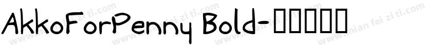 AkkoForPenny Bold字体转换